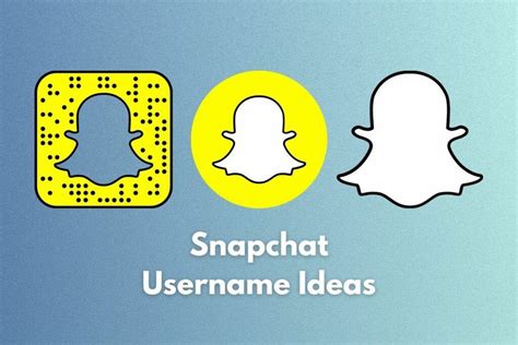 snapchat aesthetic usernames|319+ Snapchat Username Ideas: To Stand Out